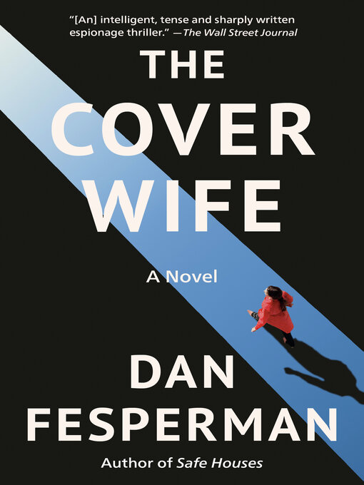 Title details for The Cover Wife by Dan Fesperman - Wait list